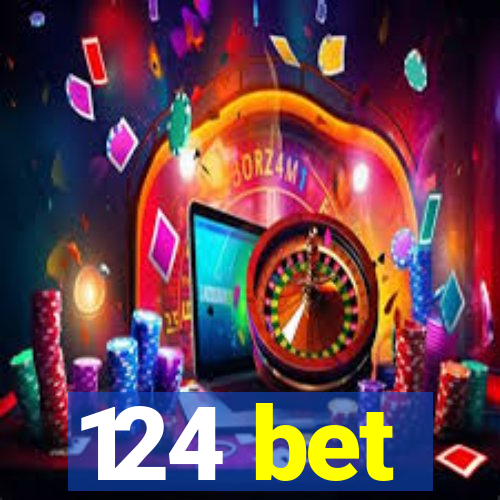 124 bet